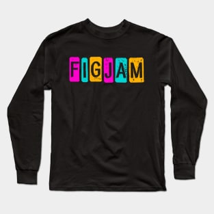 "FIGJAM" in bright neon - Aussie slang FTW (dogtag style cut-out letters) Long Sleeve T-Shirt